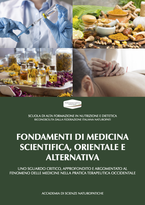FONDAMENTI DI MEDICINA SCIENTIFICA, ORIENTALE E ALTERNATIVA