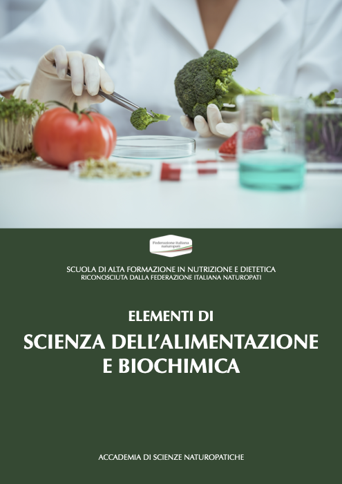 ELEMENTI DI SCIENZA DELL'ALIMENTAZIONE E DI BIOCHIMICA