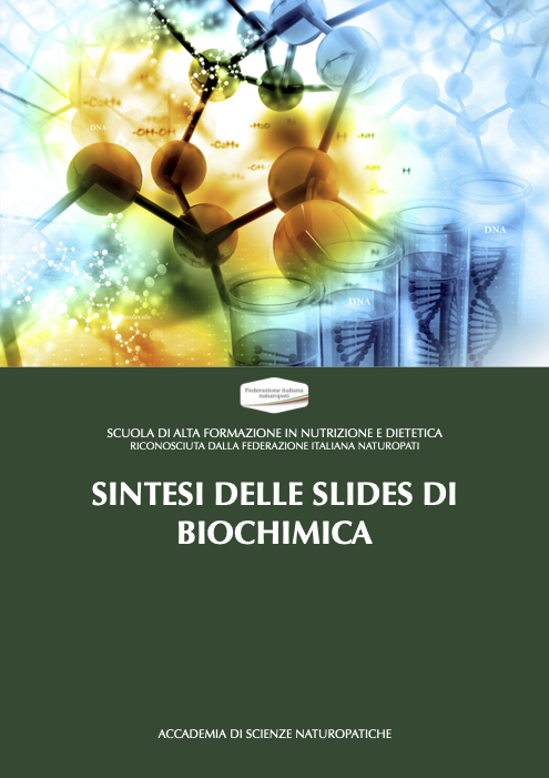 SINTESI DELLE SLIDES DI BIOCHIMICA