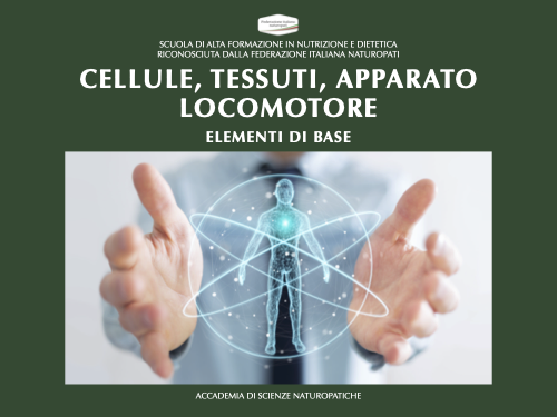 CELLULE, TESSUTI, APPARATO LOCOMOTORE