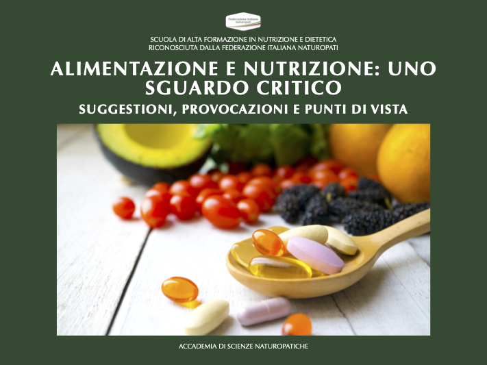 ALIMENTAZIONE E NUTRIZIONE: UNO SGUARDO CRITICO