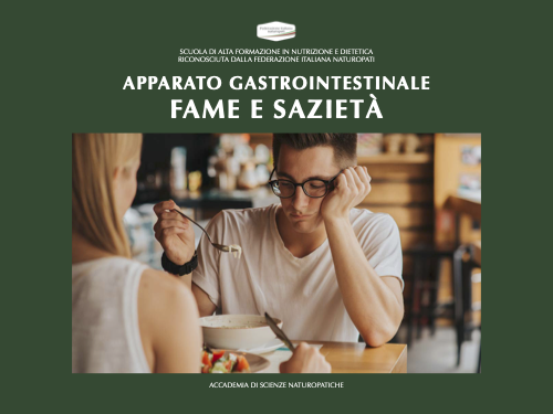 APPARATO GASTROINTESTINALE : FAME E SAZIETA'