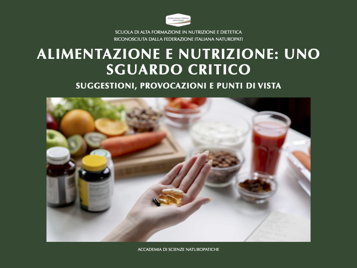 ALIMENTAZIONE E NUTRIZIONE : UNO SGUARDO CRITICO