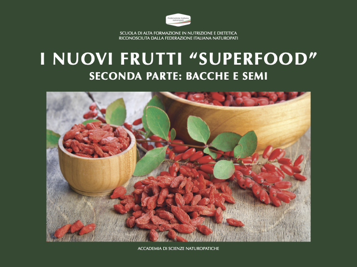 SUPERFOOD: BACCHE E SEMI