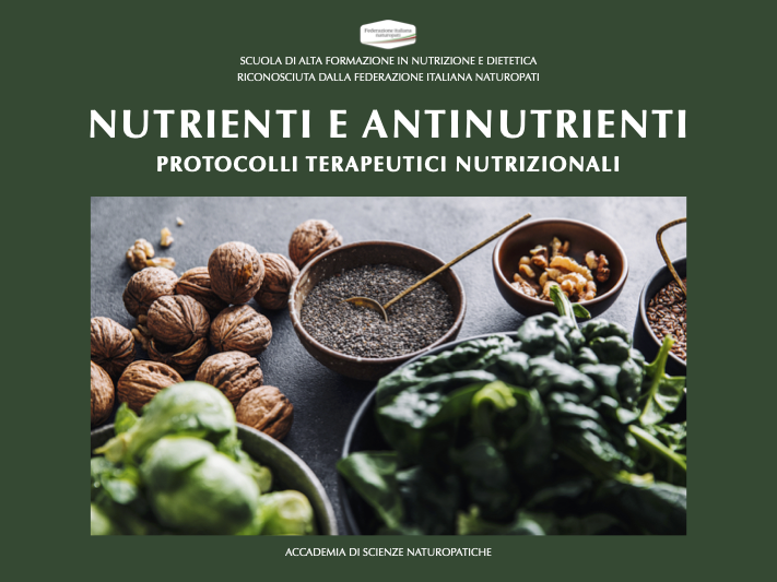 PROTOCOLLI TERAPEUTICI NUTRIZIONALI, NUTRIENTI E ANTINUTRIENTI
