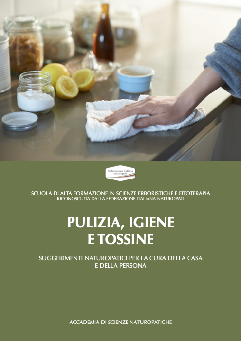 PULIZIA, IGIENE E TOSSINE