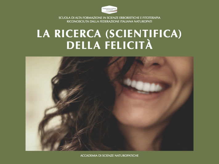 LA RICERCA SCIENTIFICA DELLA FELICITÀ