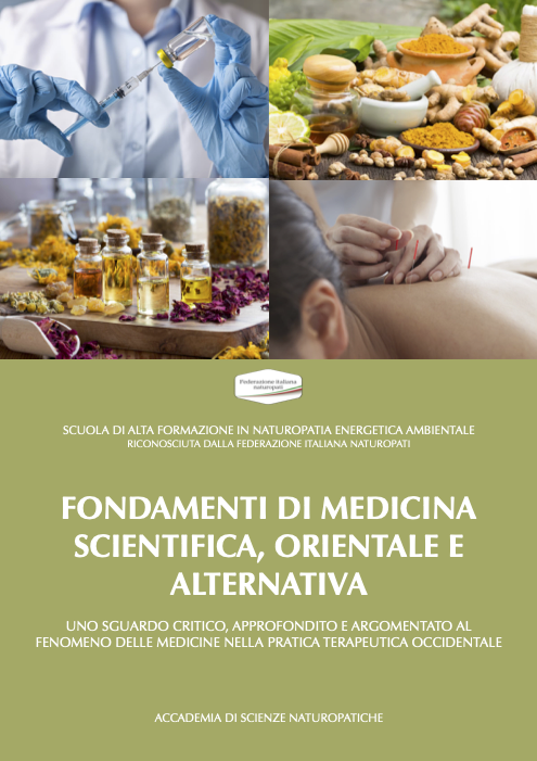 FONDAMENTI DI MEDICINA SCIENTIFICA, ORIENTALE E ALTERNATIVA
