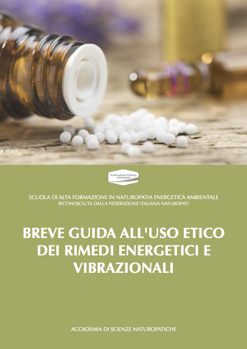 BREVE GUIDA ALL'USO ETICO DEI RIMEDI ENERGETICI E VIBRAZIONALI