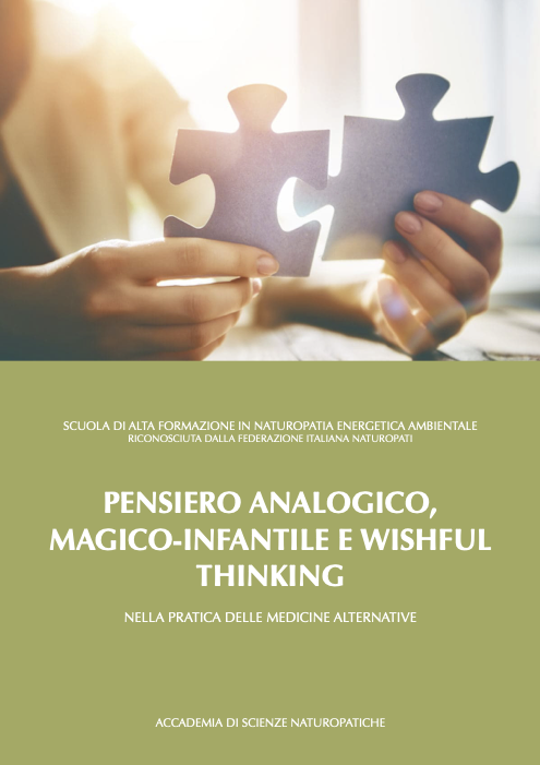 PENSIERO ANALOGICO, MAGICO-INFANTILE E WISHFUL THINKING