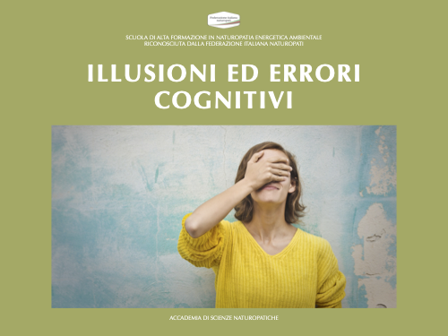 ILLUSIONI ED ERRORI COGNITIVI