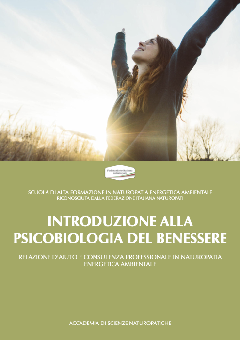 INTRODUZIONE ALLA PSICOBIOLOGIA DEL BENESSERE
