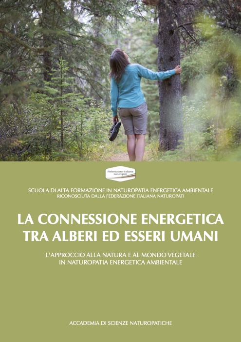 LA CONNESSIONE ENERGETICA TRA ALBERI ED ESSERI UMANI