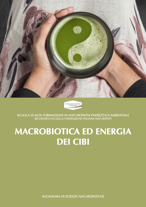 MACROBIOTICA ED ENERGIA DEI CIBI